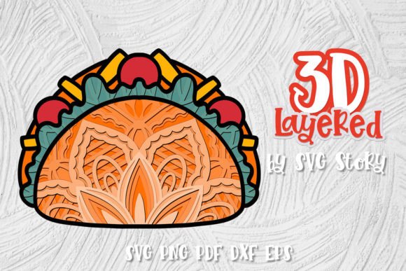3D Layered Tacos SVG Cinco De Mayo for Creative Workflows