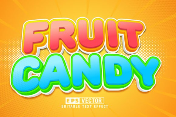 Fruit Candy 3d Editable Text Effect Vect for Creative Designers