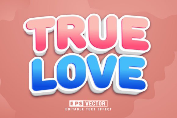 True Love 3d Editable Text Effect Vector