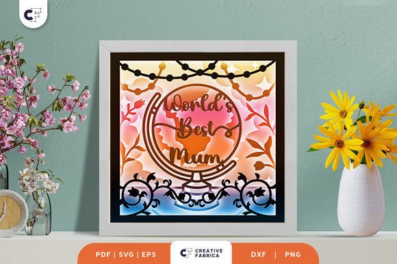 World’s Best Mum 3D Shadow Box Paper Cut: A Creative and Meaningful Way to Celebrate Motherhood